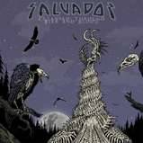 Salvador : Salvador - Cleansed Through Fire and Blood